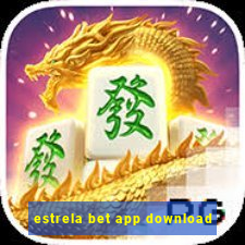 estrela bet app download